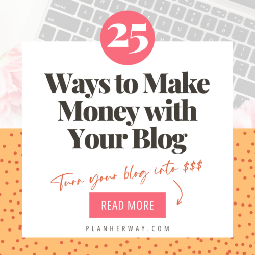 25 Ways to Make Money with Your Blog