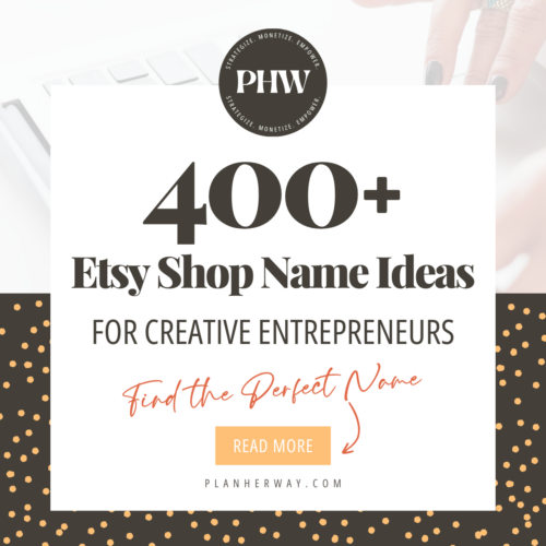 Over 400 Etsy Shop Name Ideas