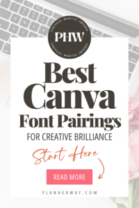 35 Best Canva Font Pairings for Creative Brilliance | Plan Her Way
