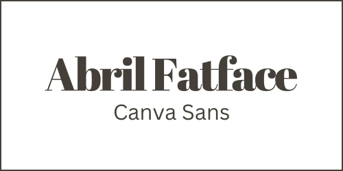 Canva Font Pairings Abril Fatface and Canva Sans