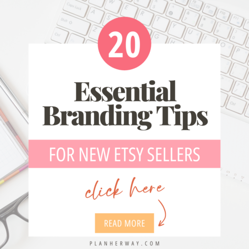 20 Essential Branding Tips for New Etsy Sellers