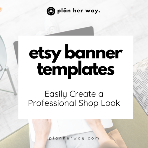 modern Etsy banner templates in Canva by Plan Her Way